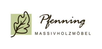 Pfenning - Massivholzmöbel
