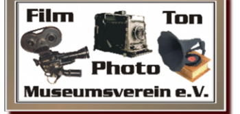 Film- Photo- Ton Museumsverein e.V.